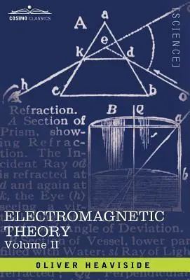 Théorie électromagnétique, Vol. II - Electromagnetic Theory, Vol. II