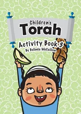 La Torah des enfants : cahier d'activités 3 - Children's Torah Activity Book 3