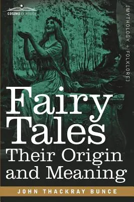 Les contes de fées : Leur origine et leur signification - Fairy Tales: Their Origin and Meaning
