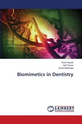 La biomimétique en dentisterie - Biomimetics in Dentistry