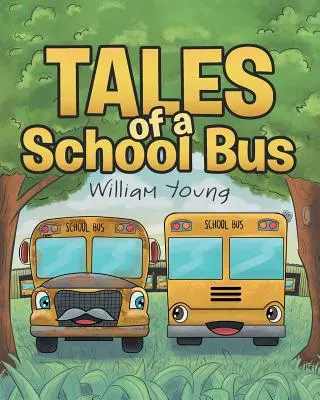 Les contes d'un bus scolaire - Tales Of A School Bus