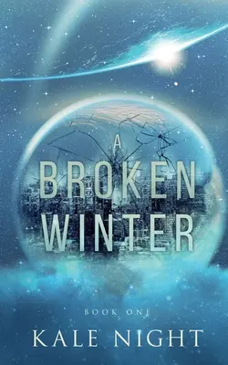 Un hiver brisé - A Broken Winter