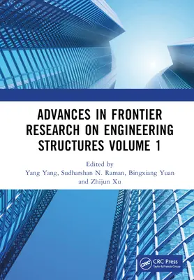 Advances in Frontier Research on Engineering Structures Volume 1 : Proceedings of the 6th International Conference on Civil Architecture and Structural - Advances in Frontier Research on Engineering Structures Volume 1: Proceedings of the 6th International Conference on Civil Architecture and Structural