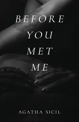 Avant de me rencontrer - Before You Met Me