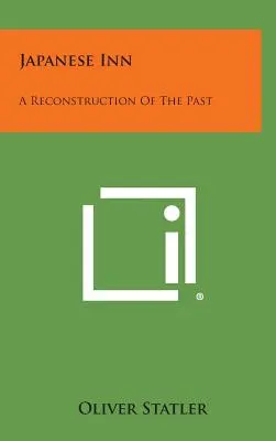 Auberge japonaise : Une reconstruction du passé - Japanese Inn: A Reconstruction of the Past