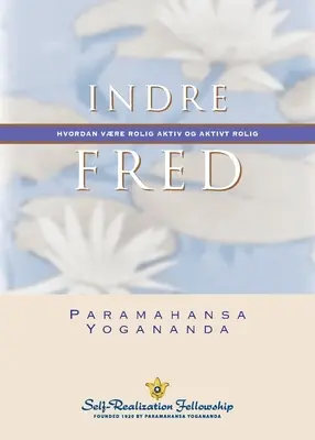 Indre fred (Paix intérieure - norvégien) - Indre fred (Inner Peace--Norwegian)
