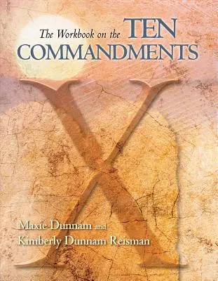 Le cahier d'exercices sur les dix commandements - The Workbook on the Ten Commandments