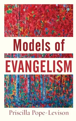 Modèles d'évangélisation - Models of Evangelism