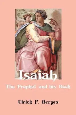 Isaïe : Le prophète et son livre - Isaiah: The Prophet and His Book