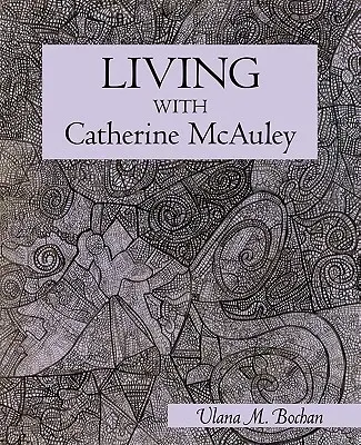 Vivre avec Catherine McAuley - Living With Catherine McAuley