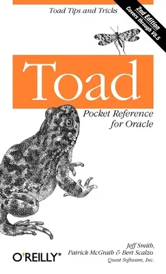 Toad Pocket Reference for Oracle : Toad Tips and Tricks (Référence de poche Toad pour Oracle : conseils et astuces Toad) - Toad Pocket Reference for Oracle: Toad Tips and Tricks