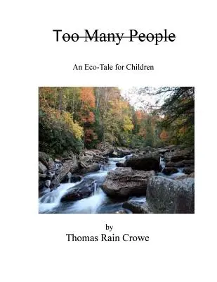 Trop de monde : Un conte écologique pour les enfants - Too Many People: An Eco-Tale for Children