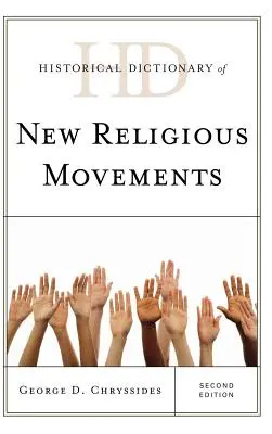 Dictionnaire historique des nouveaux mouvements religieux - Historical Dictionary of New Religious Movements