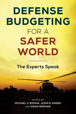 Le budget de la défense pour un monde plus sûr : La parole aux experts - Defense Budgeting for a Safer World: The Experts Speak