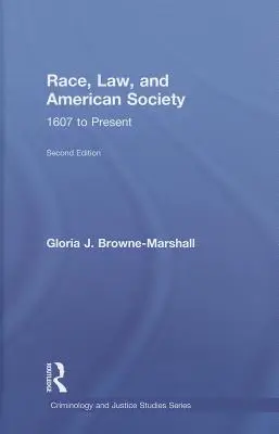 Race, droit et société américaine : 1607-aujourd'hui - Race, Law, and American Society: 1607-Present