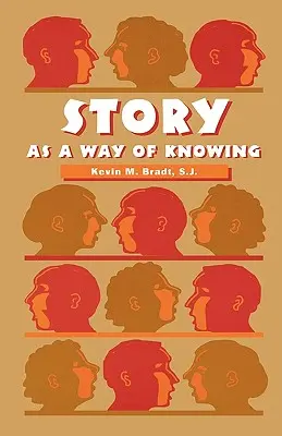 L'histoire comme mode de connaissance - Story as a Way of Knowing