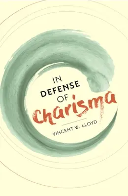 En défense du charisme - In Defense of Charisma