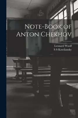 Carnet de notes d'Anton Tchekhov - Note-Book of Anton Chekhov