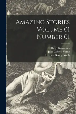 Histoires étonnantes Volume 01 Numéro 01 - Amazing Stories Volume 01 Number 01