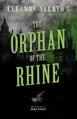 L'orphelin du Rhin d'Eleanor Sleath - Eleanor Sleath's The Orphan of the Rhine