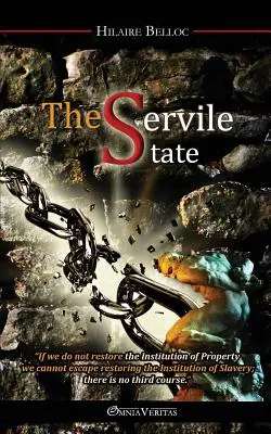 L'État servile - The Servile State