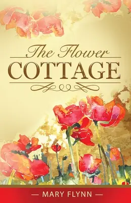 La maison des fleurs - The Flower Cottage