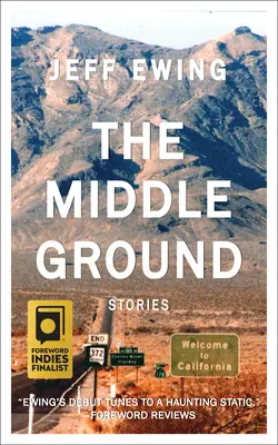 The Middle Ground : Histoires - The Middle Ground: Stories