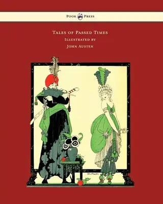 Contes du temps passé - Illustré par John Austen - Tales of Passed Times - Illustrated by John Austen