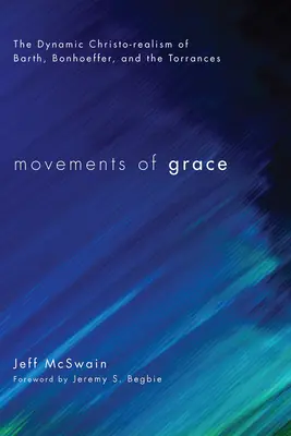 Les mouvements de la grâce - Movements of Grace