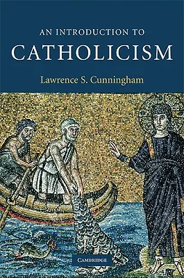 Introduction au catholicisme - An Introduction to Catholicism