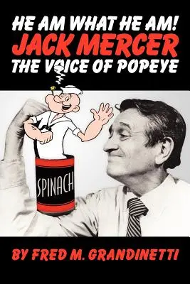 Jack Mercer, la voix de Popeye - Jack Mercer, the Voice of Popeye