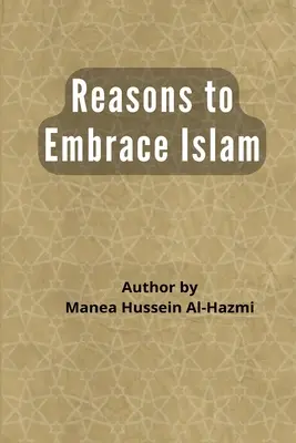 Raisons d'embrasser l'islam - Reasons to Embrace Islam