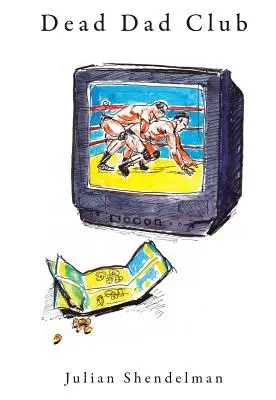 Club des papas morts - Dead Dad Club