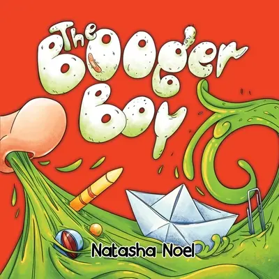 Le garçon à la crotte de nez - The Booger Boy