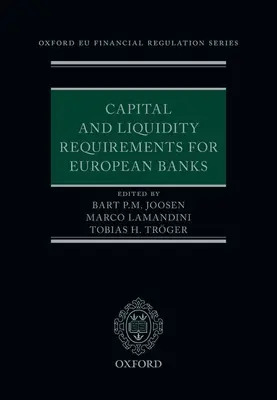 Exigences de fonds propres et de liquidité pour les banques européennes - Capital and Liquidity Requirements for European Banks