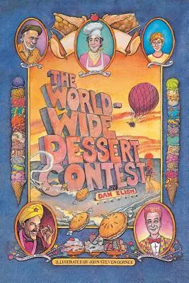 Le concours mondial de desserts - The Worldwide Dessert Contest