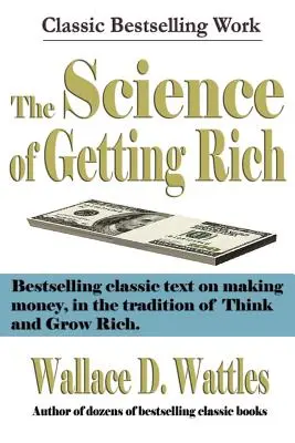 La science pour devenir riche - The Science of Getting Rich