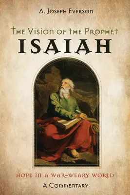 La vision du prophète Isaïe - The Vision of the Prophet Isaiah