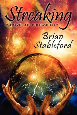 Streaking : Un roman de probabilités - Streaking: A Novel of Probability