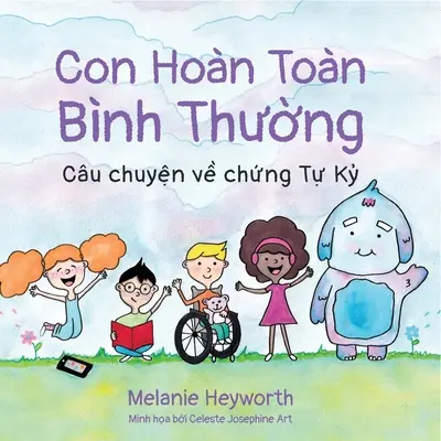 Con Hon Ton Ổn : Cu chuyện về chứng Tự Kỷ - Con Hon Ton Ổn: Cu chuyện về chứng Tự Kỷ