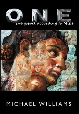 Un : L'Évangile selon Mike - One: The Gospel According to Mike