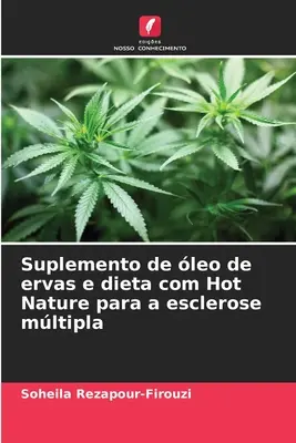 Supplément de leo de ervas e dieta com Hot Nature para a esclerose mltipla - Suplemento de leo de ervas e dieta com Hot Nature para a esclerose mltipla