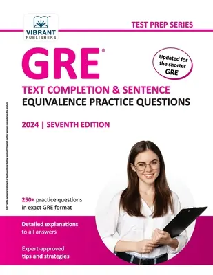 Questions d'entraînement à la complétion de texte et à l'équivalence de phrases pour le GRE - GRE Text Completion and Sentence Equivalence Practice Questions