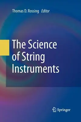 La science des instruments à cordes - The Science of String Instruments