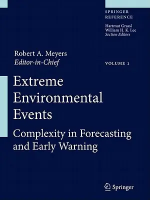 Ensemble d'événements environnementaux extrêmes : La complexité dans la prévision et l'alerte précoce - Extreme Environmental Events Set: Complexity in Forecasting and Early Warning