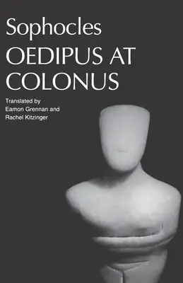 Œdipe à Colone de Sophocle - Sophocles' Oedipus at Colonus