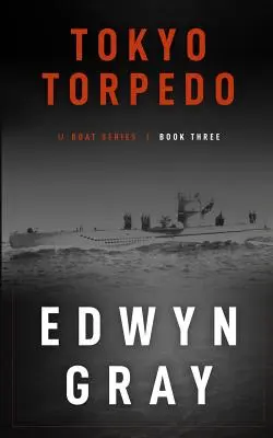Tokyo Torpedo : La série U-boat - Tokyo Torpedo: The U-boat Series