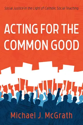 Agir pour le bien commun - Acting for the Common Good