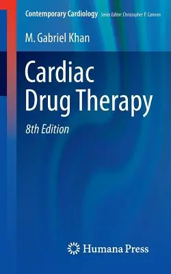 Thérapie médicamenteuse cardiaque - Cardiac Drug Therapy