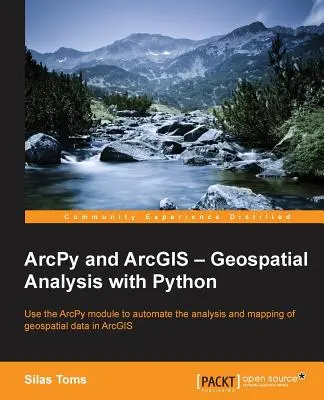 ArcPy et ArcGIS : Analyse géospatiale avec Python - ArcPy and ArcGIS: Geospatial Analysis with Python